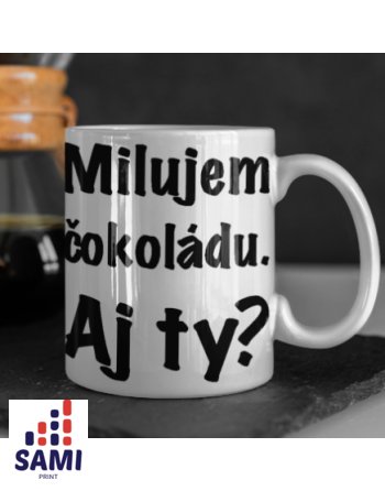 Keramický hrnček s motívom "Milujem čokoládu".